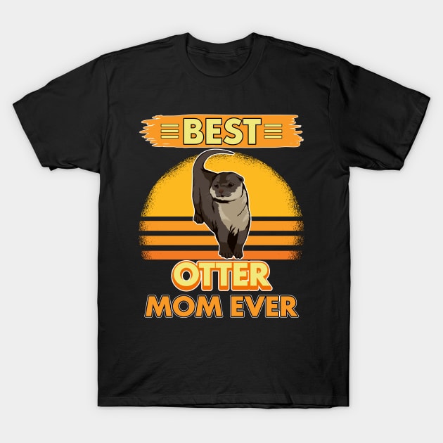 Sea Otter Best Otter Mom Ever T-Shirt by TheTeeBee